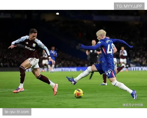 切尔西赛后表现如何？专家点评球队攻防问题